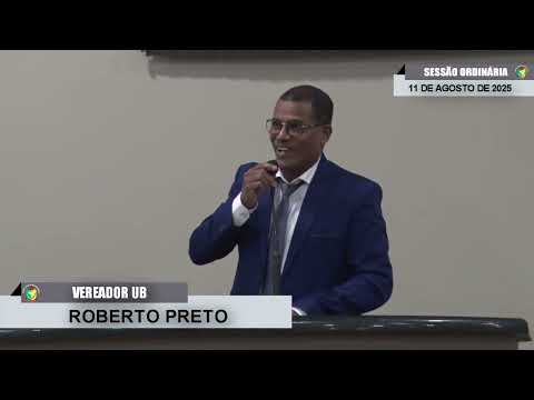 CMBTE - USO DE TRIBUNA PELO VEREADOR ROBERTO PRETO - UB.