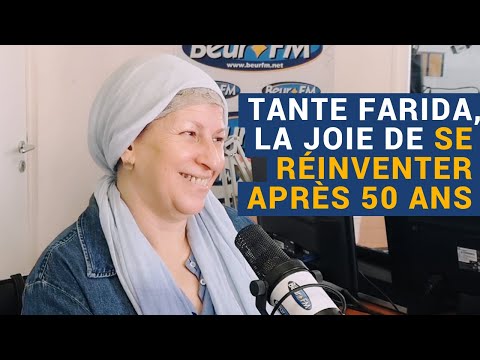 [DDT] "La joie de se réinventer après 50 ans" - Tante Farida