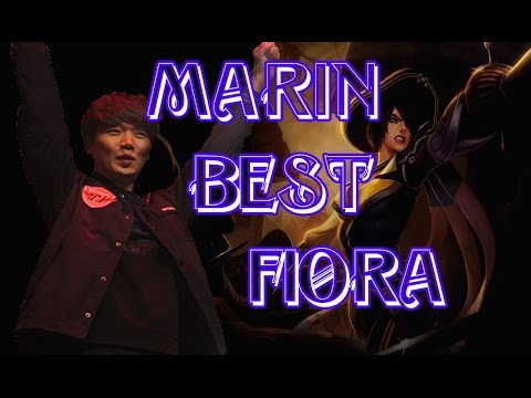 MaRin Best FioRa - Top lane Carry