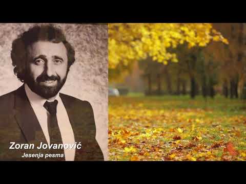 Zoran Jovanovic Jesenja pesma