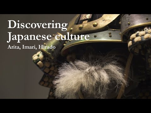 Discovering Japanese culture throughout western Kyushu (Arita, Imari, Hirado)