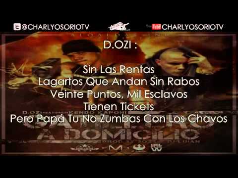Gatillero A Domicilio - D.OZi Ft. Kendo Kaponi (letra) (original) (Prod. by Bozz & Dj Luian)