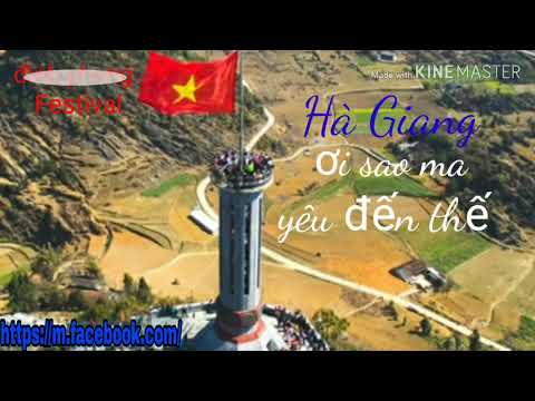 Hà Giang ơi sao mà yêu thế(video) đình phong  Festival _bài hát _hay nhất Hà Giang