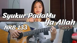 Download lagu Syukur PadaMu, Ya Allah - NKB 133 | by NY7 mp3