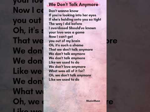 We Don't Talk Anymore - Charlie Puth (ft. Selena Gomez) lyrics #lyrics #lyricvideo