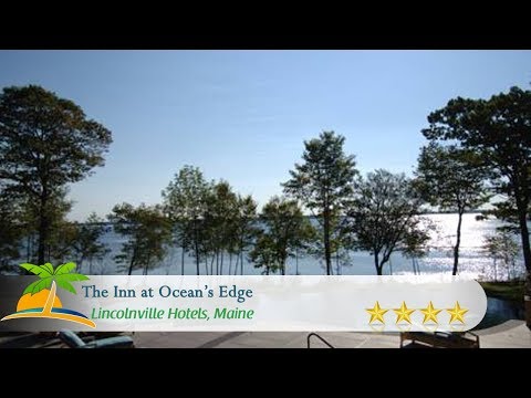 The Inn at Ocean's Edge - Lincolnville Hotels, Maine