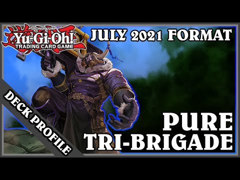 Yu-Gi-Oh! TCG - Pure Tri-Brigade Deck Profile - July 2021