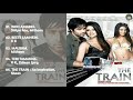 The Train Movie All Songs~Emraan Hashmi~Geeta Basra~Sayali Bhagat~Hit Songs