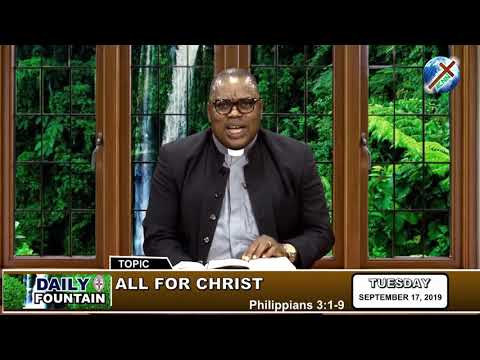 DAILY FOUNTAIN OF SEPTEMBER 17, 2019 - VEN. TAIWO ENDURANCE OMORUYI