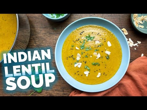 Easy High Protein Soup: Indian Takeaway Inspired Lentil Soup