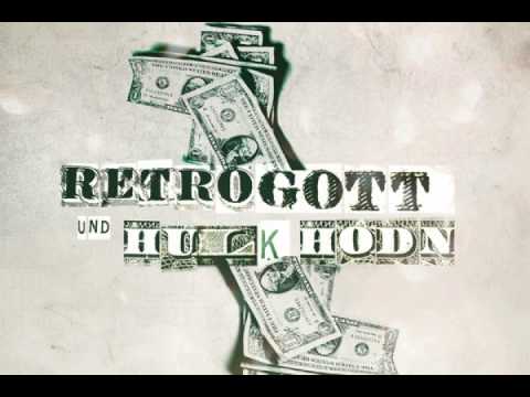 Retrogott & Hulk Hodn - Zuspaeterstunde