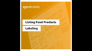 Food Products Labeling Information Guidelines | Seller University | Amazon India