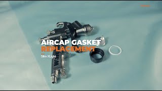 Aircap Gasket Replacement // Slim XLight