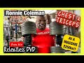 RONNIE COLEMAN CHEST AND TRICEPS Relentless DVD 2006