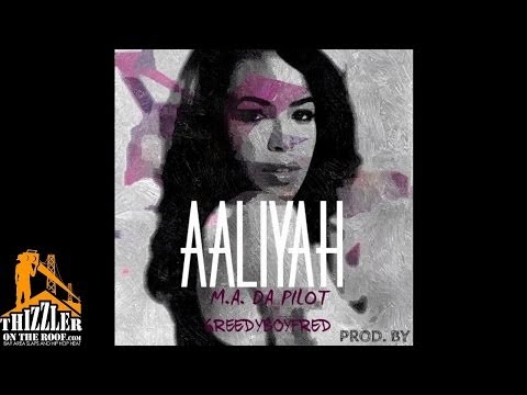 M.A. Da Pilot ft.  GreedyBoyFred - Aaliyah [Prod. Da Bastardz] [Thizzler.com]