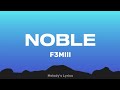 F3miii NOBLE Lyrics