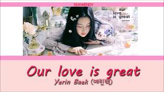 (THAISUB) Yerin Baek (백예린) – Our Love is Great