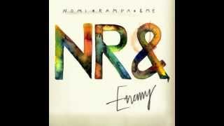 NR& (Nomi, Rampa, &ME) - Enemy (Keinemusik - KM017)