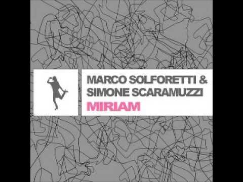 Miriam Scaramuzzi rmx  Marco Solforetti  Simone Scaramuzzi