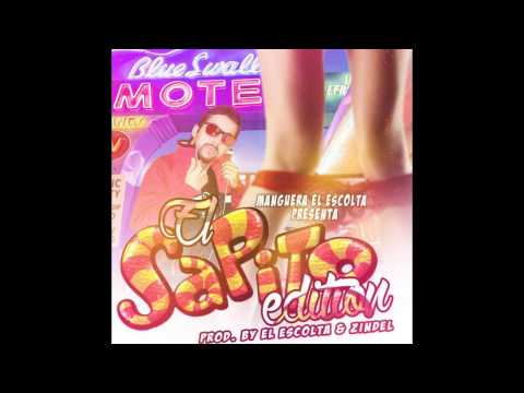 Manguera El Escolta - El Sapito Edition (Prod.By Escolta & Zindel) @ChileConMasReggaeton