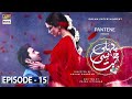 Pehli Si Muhabbat Ep 15 - Presented by Pantene [Subtitle Eng] 1st May 2021- ARY Digital