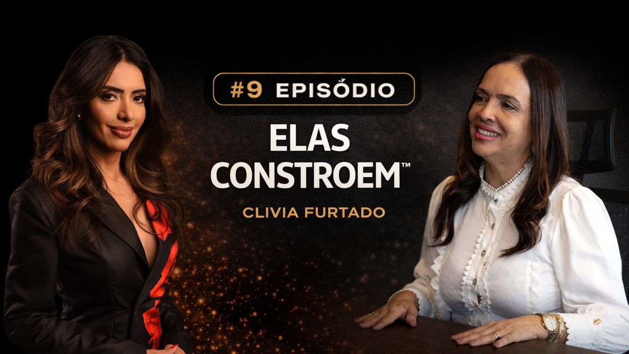 Podcast Elas Constroem — Episódio 09