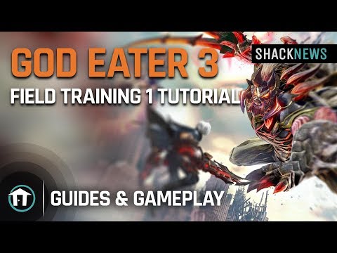 God Eater 3 - Field Training 1 Tutorial