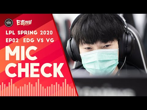 EDG Mic Check  | EDG vs VG: Penta Kill From Hope！ (2020 Spring, Ep2)