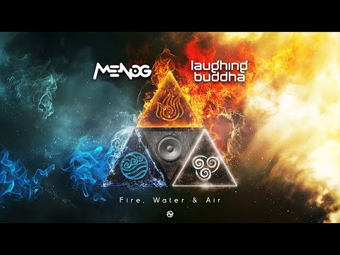Menog & Laughing Buddha - Fire, Water & Air