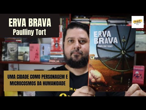 ERVA BRAVA - Paulliny Tort (Fósforo, 2021) - RESENHA