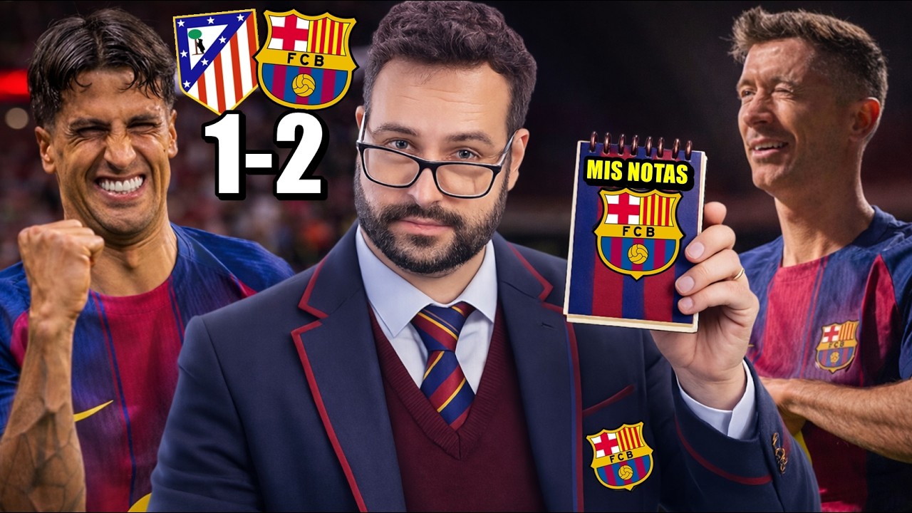 Las NOTAS del ATLÉTICO 1-2 BARÇA ¡Un 10 y solo UN SUSPENSO!