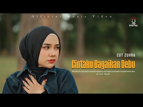 Cut Zuhra - Cintaku Bagaikan Debu (Official Music Video)