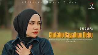 Download lagu Cut Zuhra - Cintaku Bagaikan Debu mp3