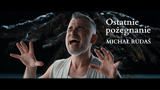 Kadr z teledysku Ostatnie pożegnanie tekst piosenki Michał Rudaś
