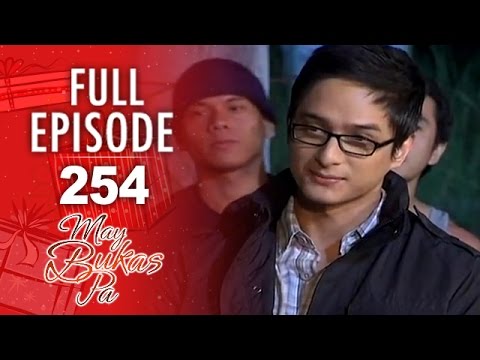 May Bukas Pa - Episode 254