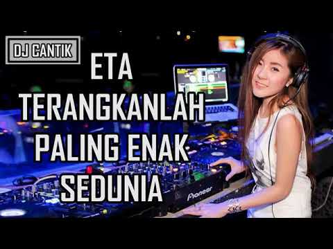 download lagu mp3 mp4 Lagu Dj Remix Eta Terangkanlah, download lagu Lagu Dj Remix Eta Terangkanlah gratis, unduh video klip Lagu Dj Remix Eta Terangkanlah
