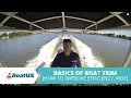 How To Trim Your Boat Basics Of Boat Trim BoatUS