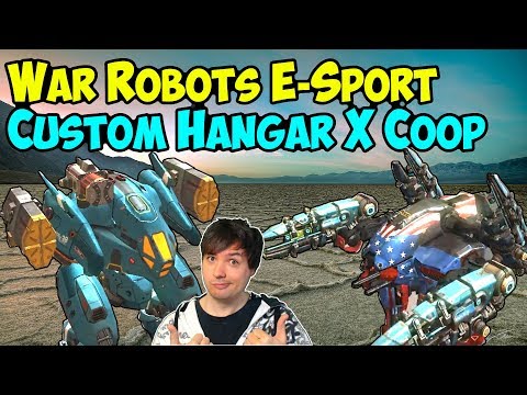 War Robots E-Sport Coop Hangar X Gameplay Session #2