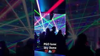 P&O Iona: Sky Dome #iona #cruiseline #pocruises #fantastic #cruiseship #party #disco #cruise