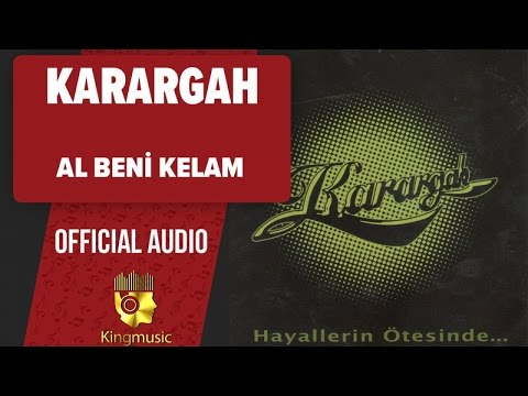 Karargah - Al Beni Kelam - (Official Audio)