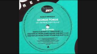 Georgie Porgie - Let The Music Pump You Up (Masters At Work Hard House Dub 1)