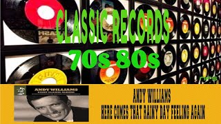 ANDY WILLIAMS - HERE COMES THAT RAINY DAY FEELING AGAIN