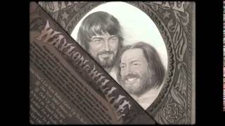 Waylon Jennings &amp; Willie Nelson &quot;A Couple More Years&quot;  [Shift register]