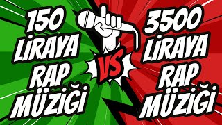 "RAP MÜZİĞİ YAPTIRDIM!" (150₺, 300₺, 1000₺, 1250₺, 1400₺)