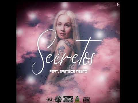 Secretos Feat Eastside Ne$to