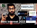 Best Internet In Your Area In Pakistan & India PTCL Stormfiber Fiberlink Nayatel Cable Net Cybernet