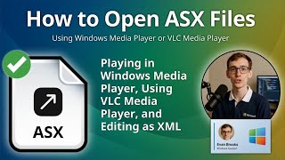How to Open ASX Files (Advanced Stream Redirector)