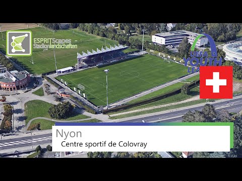 Centre sportif de Colovray | UEFA Youth League Final | FC Stade Nyonnais | RC Nyon | Google Earth
