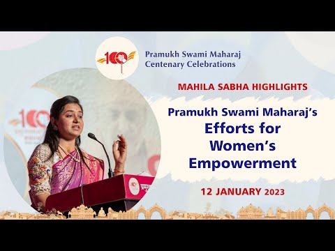 Pramukh Swami Maharaj’s Efforts for Women’s Empowerment