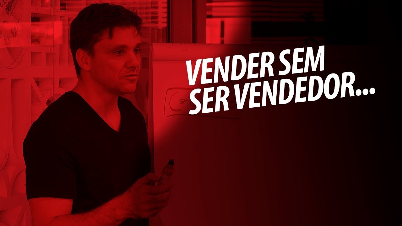 ESTRATÉGIA PARA VENDER SEM SER VENDEDOR | ERICO ROCHA
